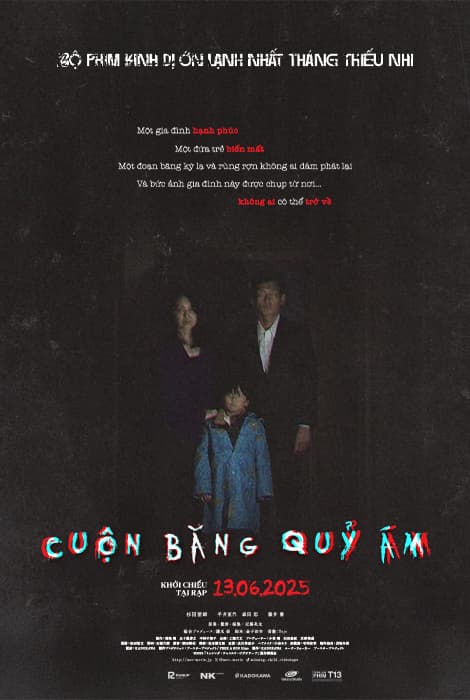 CUỘN BĂNG QUỶ ÁM (T13)