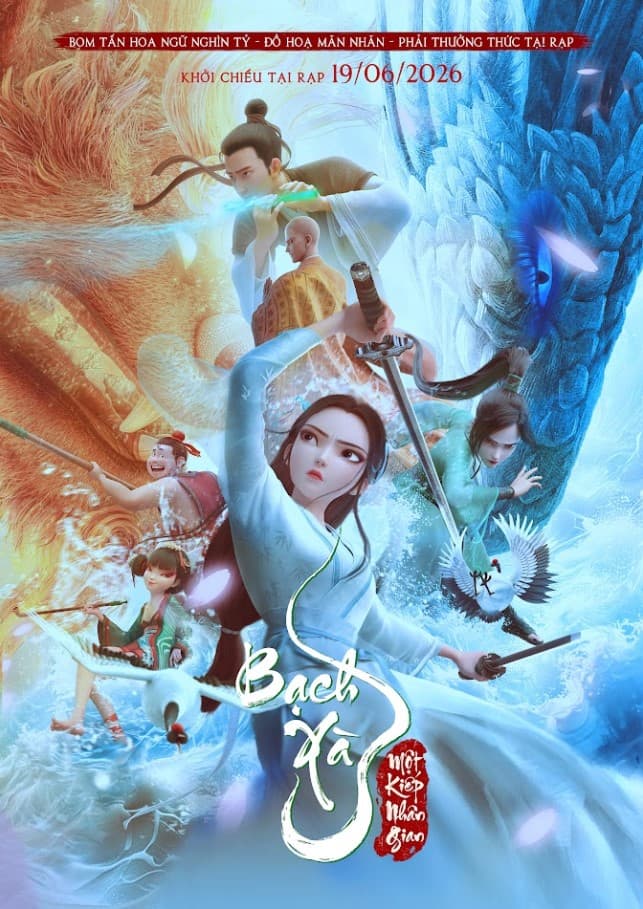 BẠCH XÀ: MỘT KIẾP NHÂN GIAN PĐ (K)